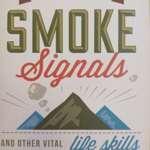 How to send smoke signals