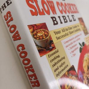 The Slow Cooker Bible