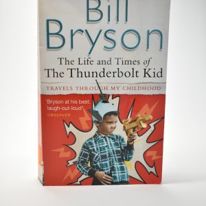 The Life and Times of the Thunderbolt Kid